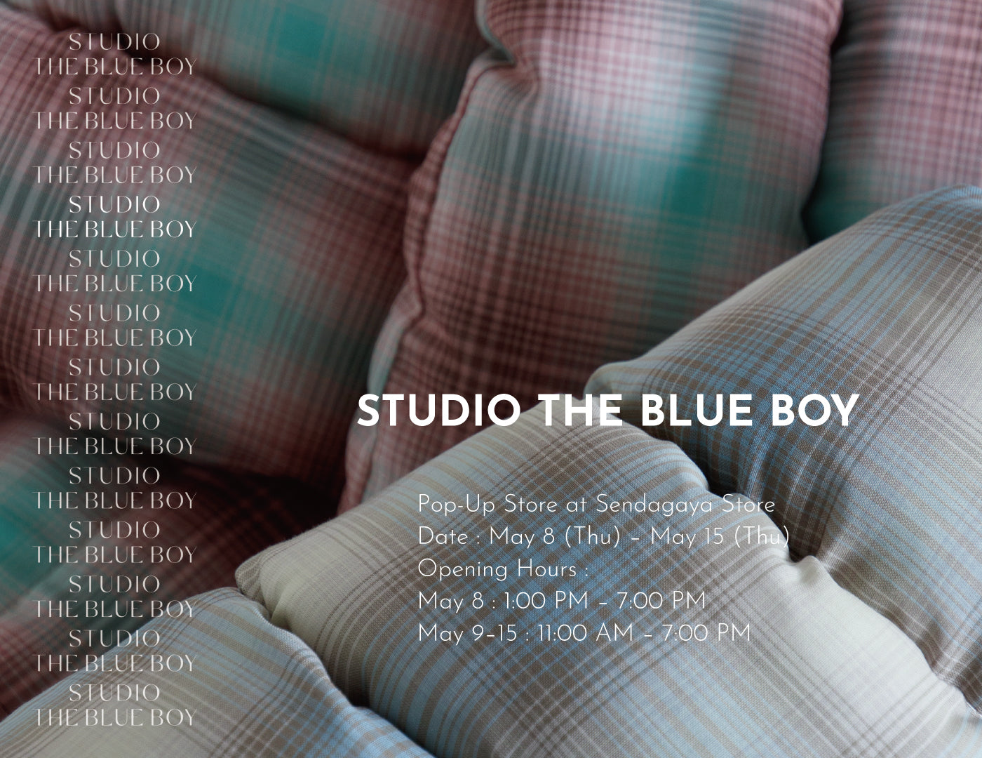2025/5/8-5/15 - STUDIO THE BLUE BOY Pop-Up Store - – GENERAL