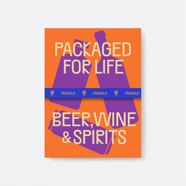 PACKAGED FOR LIFE : Beer, Wine & Spirits