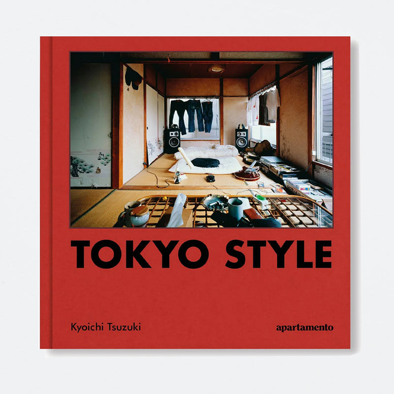 TOKYO STYLE by Kyoichi Tsuzuki