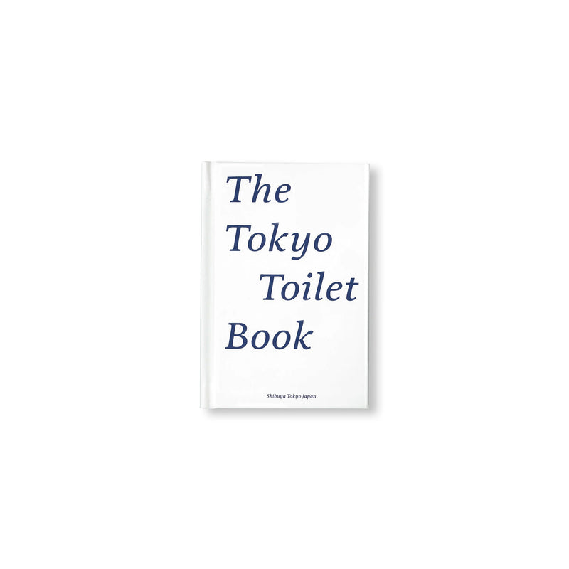 The Tokyo Toilet Book