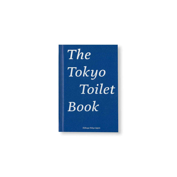 The Tokyo Toilet Book
