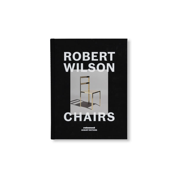 CHAIRS by Robert Wilson