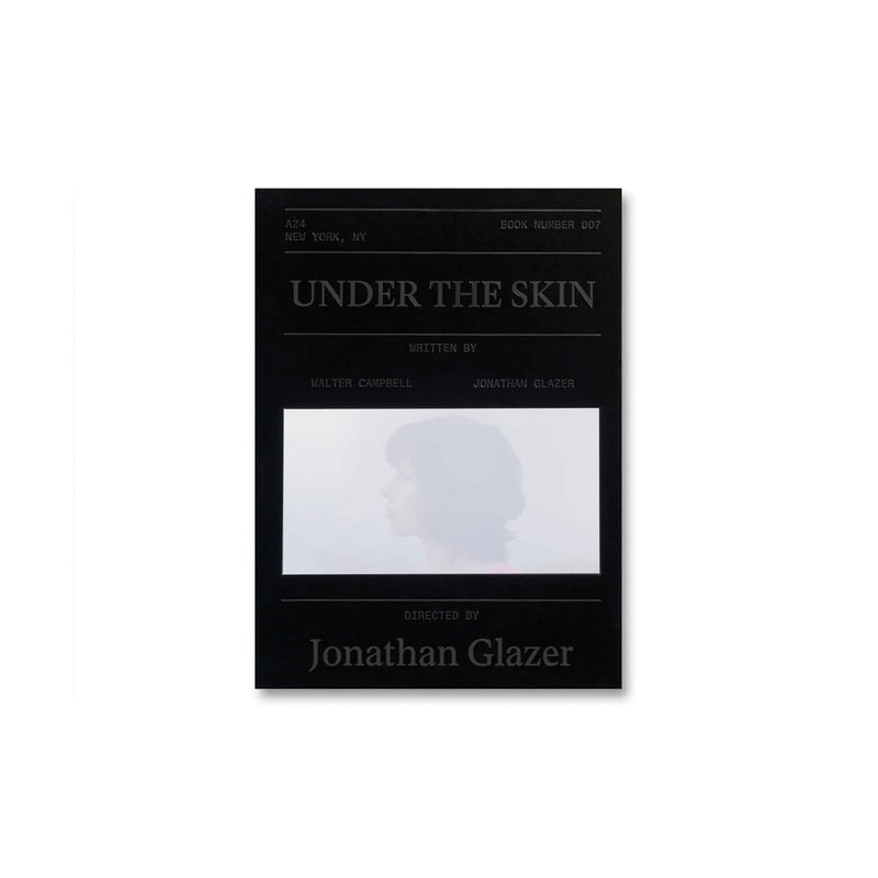 UNDER THE SKIN SCREENPLAY BOOK by Jonathan Glazer