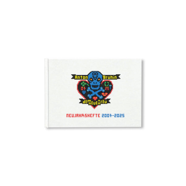 DEM NEUEN TREU. NEUJAHRSHEFTE 2007–2025 by Anton Bruhin