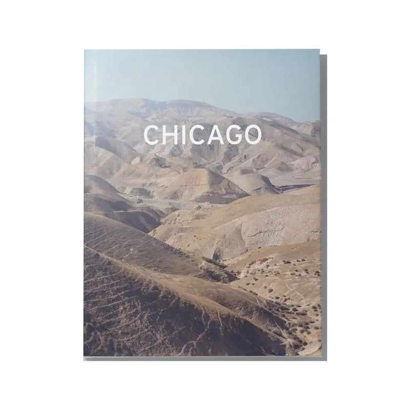 Chicago by Adam Broomberg / Oliver Chanarin